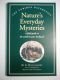 Nature's Everyday Mysteries: A Field Guide to the World in your Backyard (The Curious Naturalist)