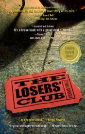 book cover of The Losers Club: Complete Restored Edition! by Richard Perez