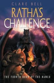 book cover of Ratha's Challenge by Clare Bell