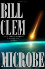 book cover of Microbe by Bill Clem