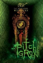 book cover of Pitch Green by Andy Washburn|Berk Washburn|The Brothers Washburn