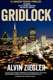 book cover of Gridlock: A Scientific Thriller by Alvin Ziegler