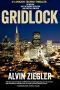 Gridlock: A Scientific Thriller