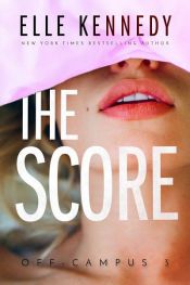 book cover of The Score by Elle Kennedy