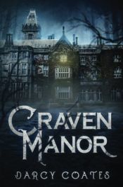 book cover of Craven Manor by Darcy Coates