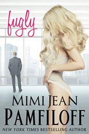 book cover of fugly (The Fugly Series Book 1) by Mimi Jean Pamfiloff