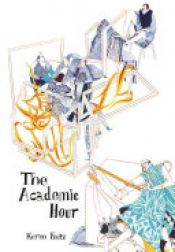 book cover of The Academic Hour by Keren Katz