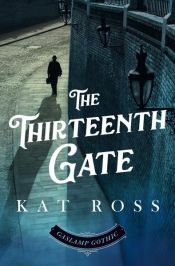 book cover of The Thirteenth Gate by Kate Ross