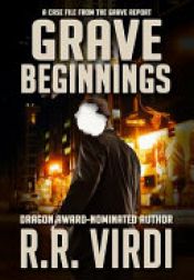 book cover of Grave Beginnings by R. R. Virdi