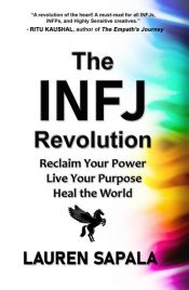 book cover of The INFJ Revolution by Lauren Sapala