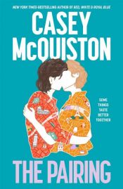 book cover of The Pairing by Casey McQuiston