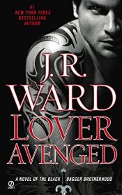 book cover of Lover Avenged: A Novel of the Black Dagger Brotherhood by Джесика Бърд