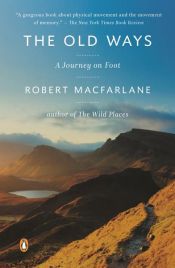 book cover of The Old Ways by Robert Macfarlane