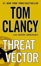 book cover of Threat Vector by ทอม แคลนซี|Mark Greaney