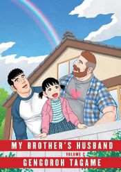 book cover of My Brother's Husband, Volume 2 by Gengoroh Tagame
