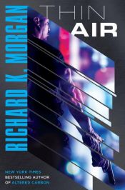 book cover of Thin Air by Ричард Морган