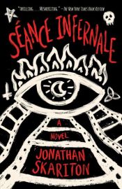 book cover of Séance Infernale by Jonathan Skariton