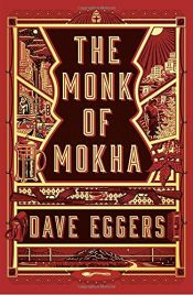 book cover of The Monk of Mokha by דייב אגרס