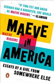 book cover of Maeve in America by Maeve Higgins