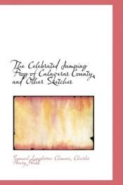 book cover of The Celebrated Jumping Frog of Calaveras County by مارك توين