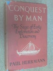 book cover of Conquest By Man by Paul Herrmann