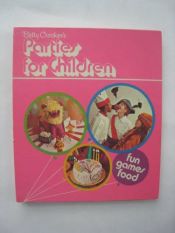 book cover of Betty Crocker's parties for children by Lois M. Freeman