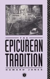 book cover of La tradizione epicurea: atomismo e materialismo dall'antichità all'età moderna by Howard Jones