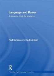 book cover of Language and Power: A Resource Book for Students (Routledge English Language Introductions) by Andrea Mayr|PAUL SIMPSON