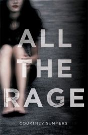 book cover of All the Rage: A Novel by Courtney Summers