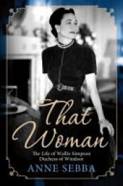 book cover of That Woman by Anne Sebba