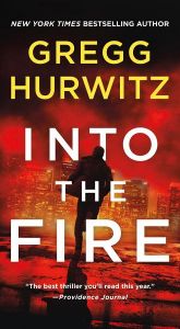 book cover of Into the Fire by Gregg Hurwitz