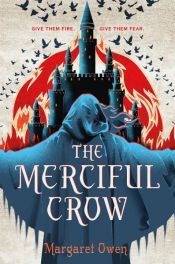 book cover of The Merciful Crow by Margaret Owen