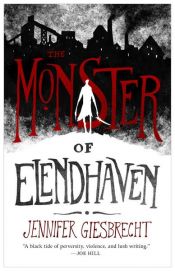 book cover of The Monster of Elendhaven by Jennifer Giesbrecht