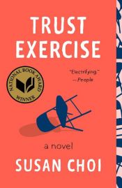 book cover of Trust Exercise by Susan Choi