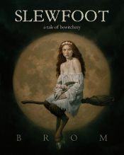 book cover of Slewfoot by Brom