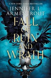 book cover of Fall of Ruin and Wrath by Jennifer L. Armentrout