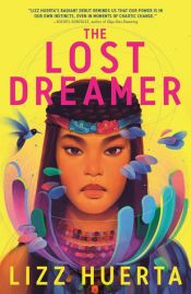 book cover of The Lost Dreamer by Lizz Huerta