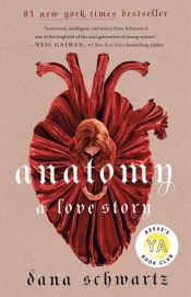 book cover of Anatomy by Dana Schwartz