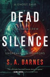 book cover of Dead Silence by S.A. Barnes