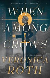 book cover of When Among Crows by Veronika Rota