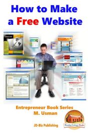 book cover of How to Make a Free Website by John Davidson|M. Usman