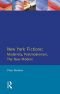 New York Fictions: Modernity, Postmodernism, the New Modern (Longman Studies in Twentieth Century Literature)