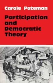 book cover of Participation and democratic theory by Carole Pateman