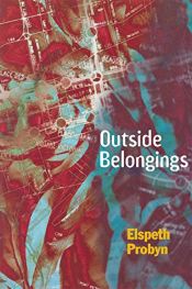 book cover of Outside Belongings by Elspeth Probyn