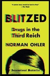 book cover of Blitzed by Norman Ohler