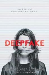 book cover of Deepfake by Sarah Darer Littman