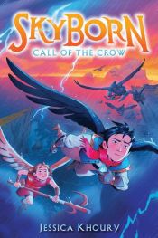 book cover of Call of the Crow (Skyborn #2) by Jessica Khoury