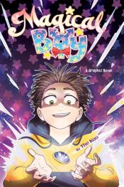 book cover of Magical Boy Volume 1: A Graphic Novel by The Kao