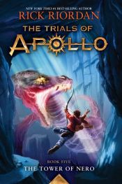 book cover of The Trials of Apollo, Book Five: The Tower of Nero by Ρικ Ρίορνταν