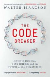 book cover of The Code Breaker by Волтер Айзексон